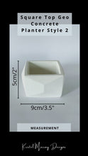 Load image into Gallery viewer, Square Top Geometric Concrete Planter Style 2 for Succulents, Cactus and Small Plants
